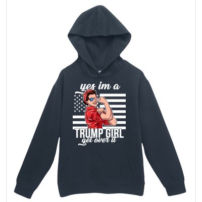 Yes I'm A Trump Girl Get Over It Urban Pullover Hoodie