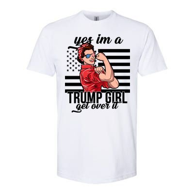 Yes I'm A Trump Girl Get Over It Softstyle CVC T-Shirt