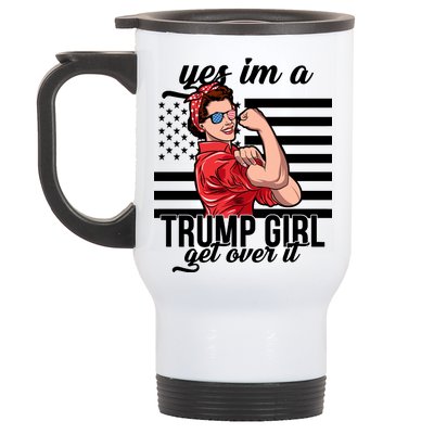 Yes I'm A Trump Girl Get Over It Stainless Steel Travel Mug