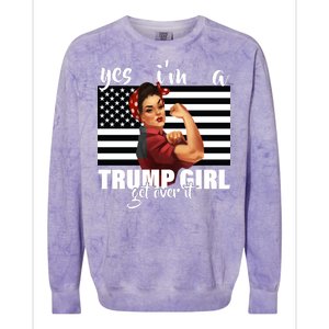 Yes I'm A Trump Girl Get Over It Funny Election Colorblast Crewneck Sweatshirt