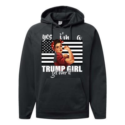 Yes I'm A Trump Girl Get Over It Funny Election Performance Fleece Hoodie