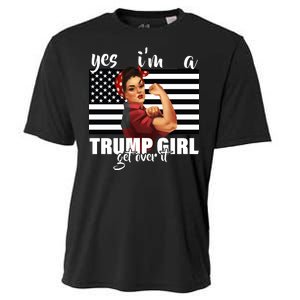 Yes I'm A Trump Girl Get Over It Funny Election Cooling Performance Crew T-Shirt