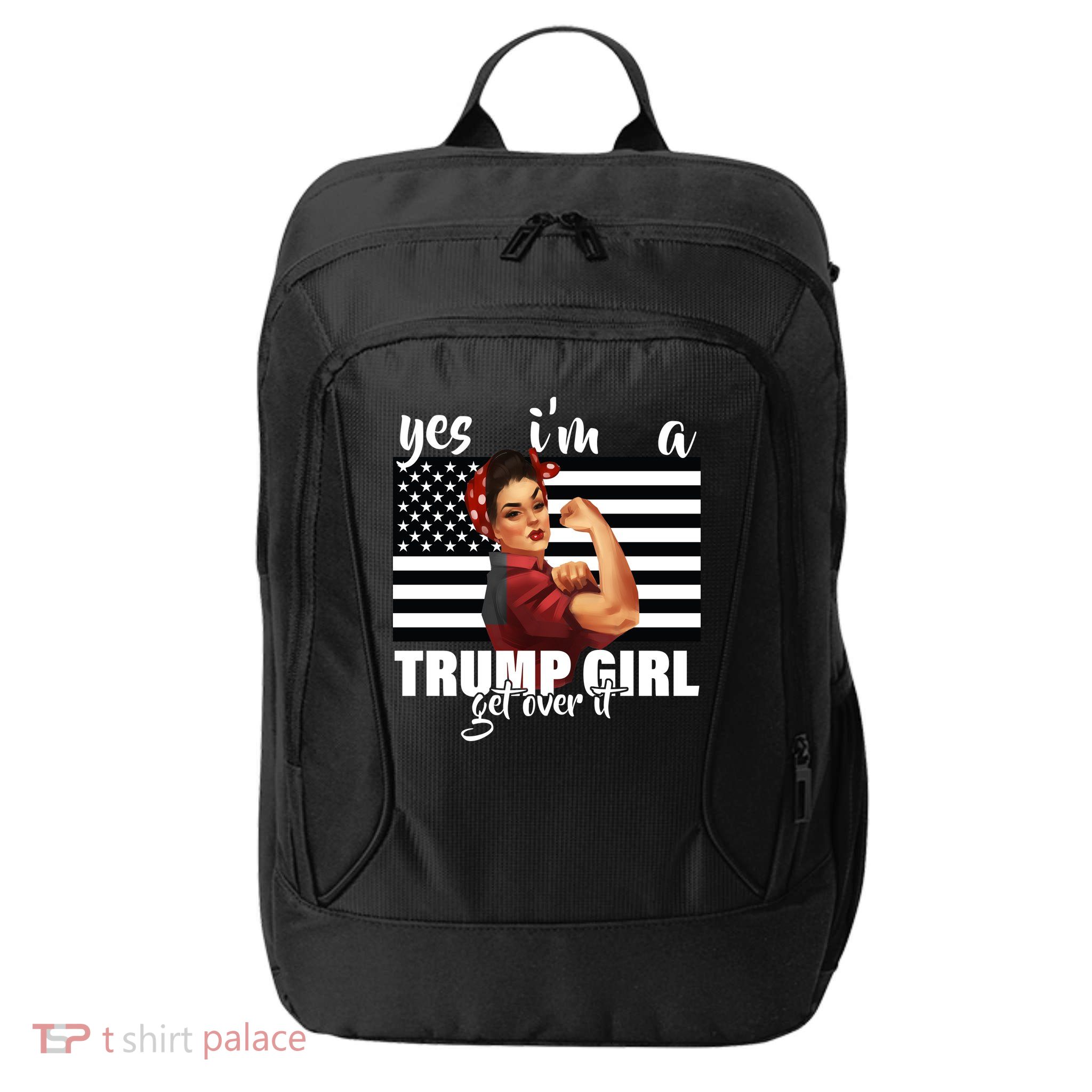 Yes I'm A Trump Girl Get Over It Funny Election City Backpack
