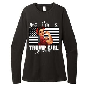 Yes I'm A Trump Girl Get Over It Funny Election Womens CVC Long Sleeve Shirt