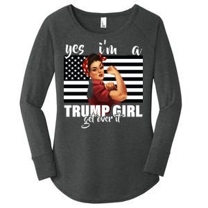 Yes I'm A Trump Girl Get Over It Funny Election Women's Perfect Tri Tunic Long Sleeve Shirt