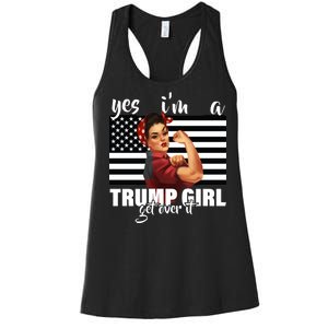 Yes I'm A Trump Girl Get Over It Funny Election Women's Racerback Tank