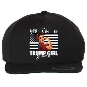 Yes I'm A Trump Girl Get Over It Funny Election Wool Snapback Cap