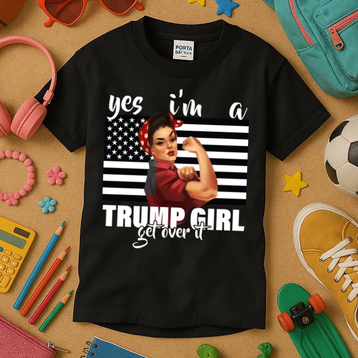 Yes I'm A Trump Girl Get Over It Funny Election Kids T-Shirt