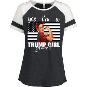 Yes I'm A Trump Girl Get Over It Funny Election Enza Ladies Jersey Colorblock Tee