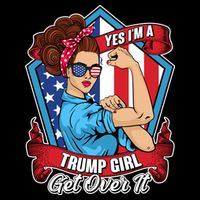 Yes I'm A Trump Girl Get Over It Pro Republican Tall T-Shirt