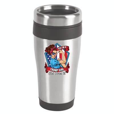 Yes I'm A Trump Girl Get Over It Pro Republican 16oz Travel Tumbler