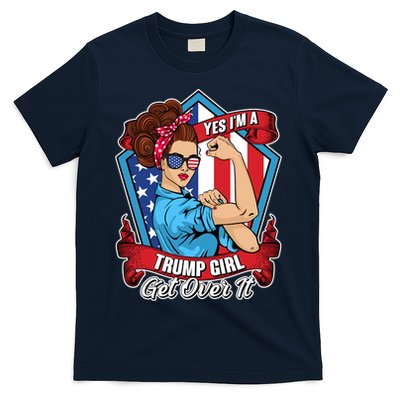 Yes I'm A Trump Girl Get Over It Pro Republican T-Shirt