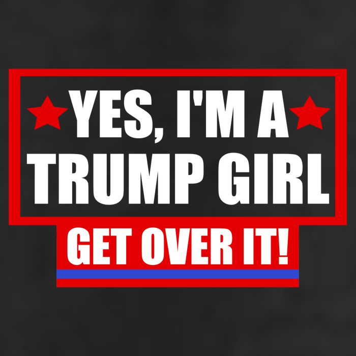 Yes I'm a Trump Girl Get Over It Republican 11oz C Handle Ceramic Mug