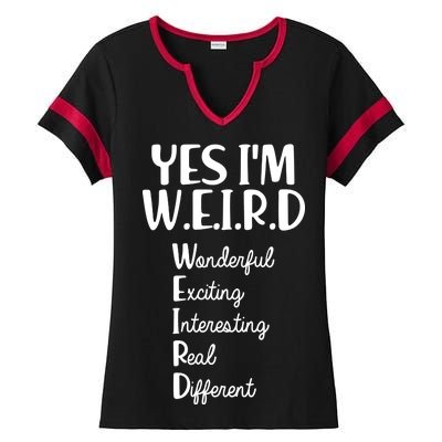 Yes I'm WEIRD Ladies Halftime Notch Neck Tee