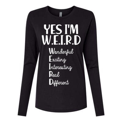 Yes I'm WEIRD Womens Cotton Relaxed Long Sleeve T-Shirt