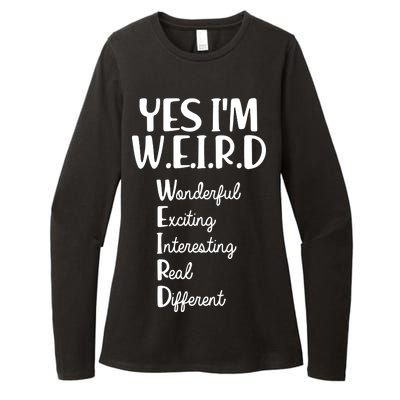 Yes I'm WEIRD Womens CVC Long Sleeve Shirt