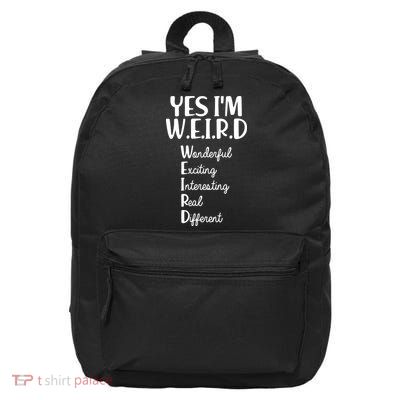 Yes I'm WEIRD 16 in Basic Backpack