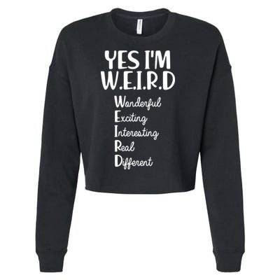 Yes I'm WEIRD Cropped Pullover Crew
