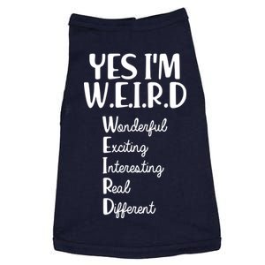 Yes I'm WEIRD Doggie Tank