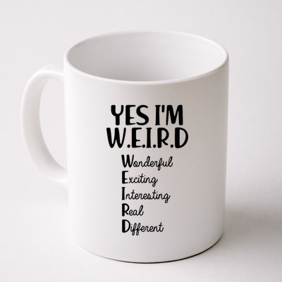 Yes I'm WEIRD Coffee Mug