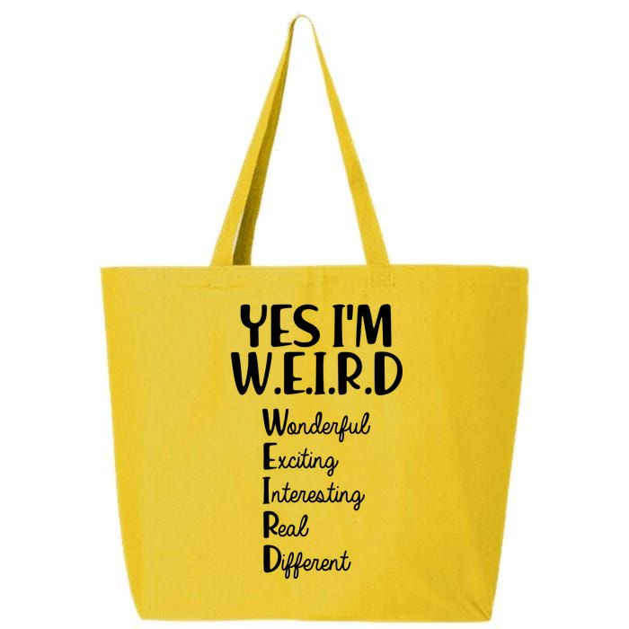 Yes I'm WEIRD 25L Jumbo Tote