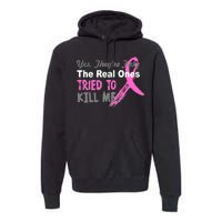 Yes They're Are Fake The Real Ones Tried To Kill Me Premium Hoodie