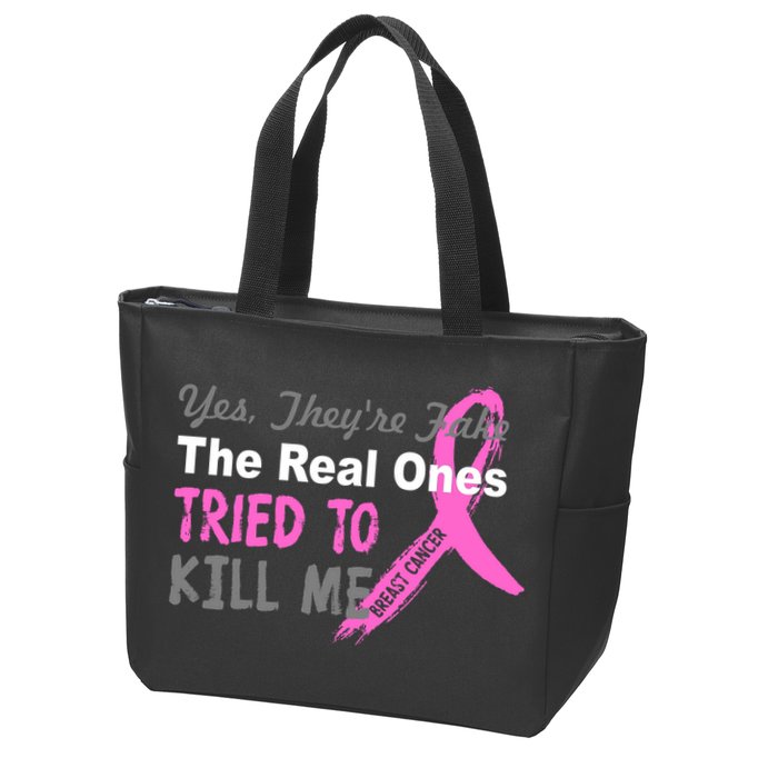 Yes They're Are Fake The Real Ones Tried To Kill Me Zip Tote Bag