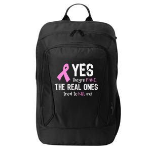 Yes They're Fake Funny Breast Cancer City Backpack