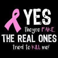 Yes They're Fake Funny Breast Cancer Button