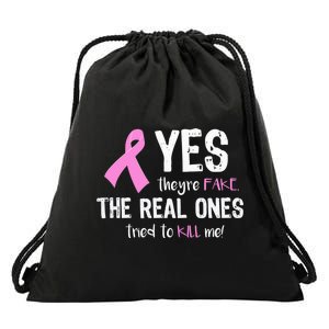 Yes They're Fake Funny Breast Cancer Drawstring Bag