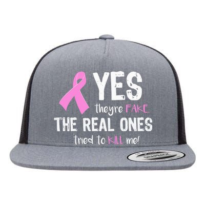 Yes They're Fake Funny Breast Cancer Flat Bill Trucker Hat