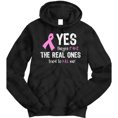 Yes They're Fake Funny Breast Cancer Tie Dye Hoodie