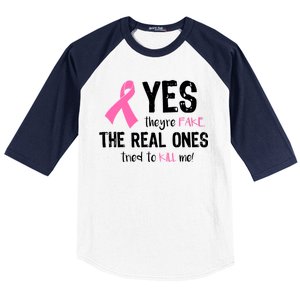 Yes They're Fake Funny Breast Cancer Baseball Sleeve Shirt