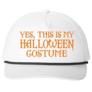 Yes This Is My Halloween Costume Snapback Five-Panel Rope Hat