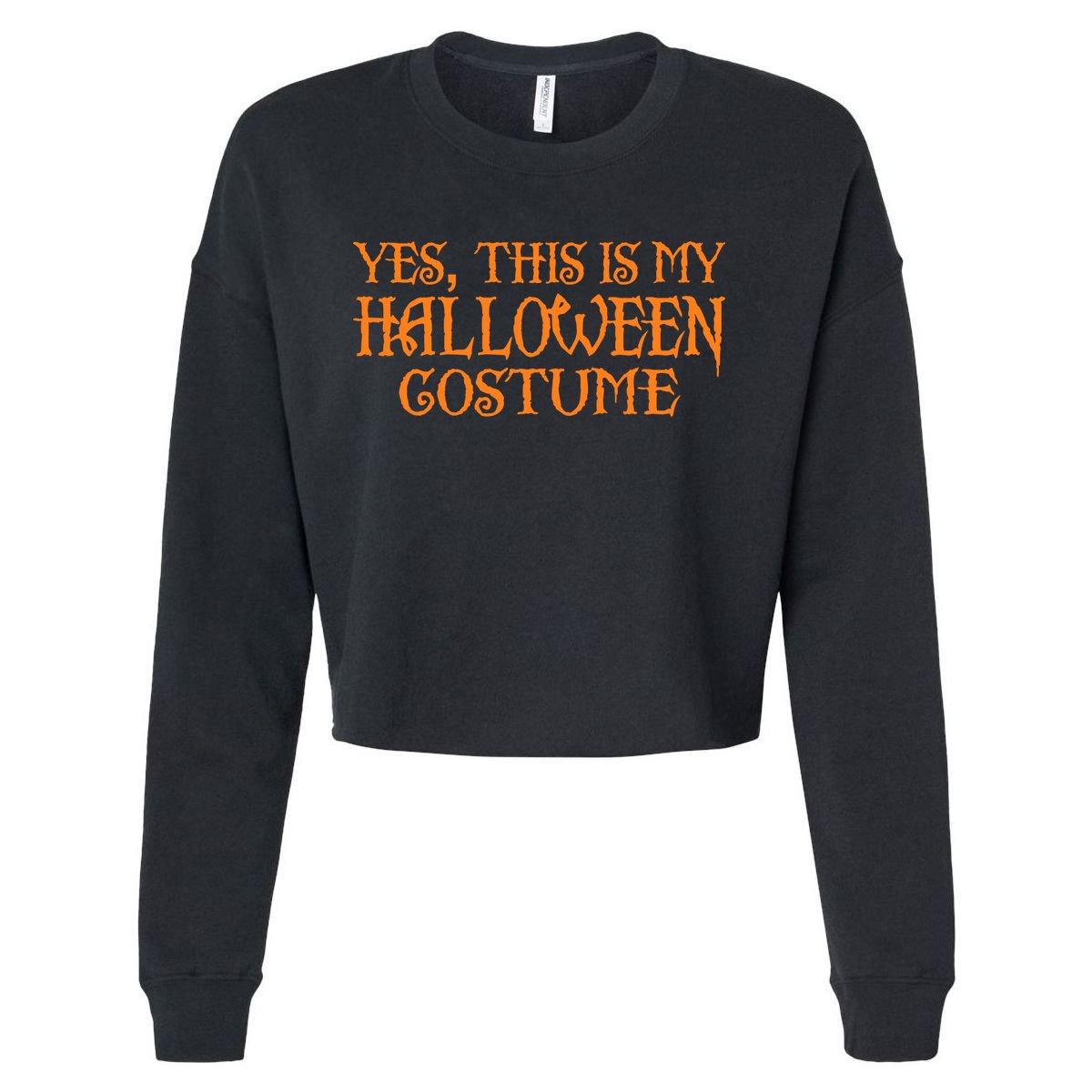 Yes This Is My Halloween Costume Cropped Pullover Crew