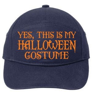 Yes This Is My Halloween Costume 7-Panel Snapback Hat