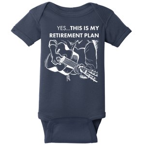 Yes This Is My Retirement Plan Guitar Baby Bodysuit