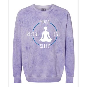 Yoga Eat Sleep Repeat Gift For Yogis And Yoga Lovers Great Gift Colorblast Crewneck Sweatshirt