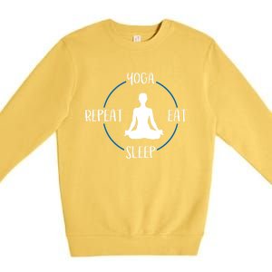 Yoga Eat Sleep Repeat Gift For Yogis And Yoga Lovers Great Gift Premium Crewneck Sweatshirt