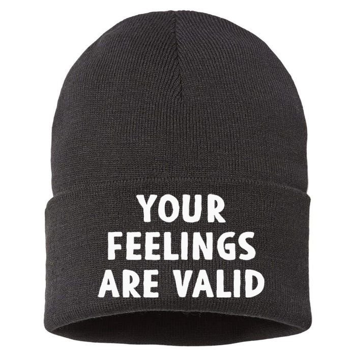 Your Feelings Are Valid Mental Health Support Family Sustainable Knit Beanie