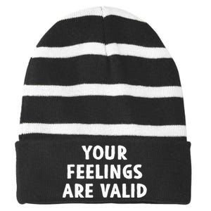 Your Feelings Are Valid Mental Health Support Family Striped Beanie with Solid Band