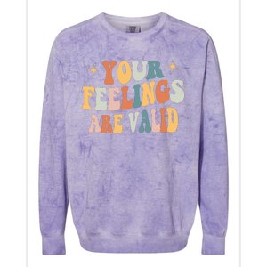 Your Feelings Are Valid Cute Retrotal Health Awareness Colorblast Crewneck Sweatshirt