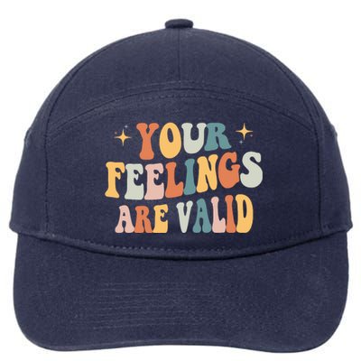 Your Feelings Are Valid Cute Retrotal Health Awareness 7-Panel Snapback Hat