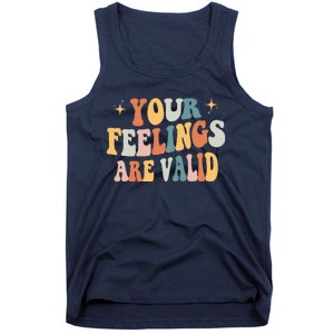 Your Feelings Are Valid Cute Retrotal Health Awareness Tank Top