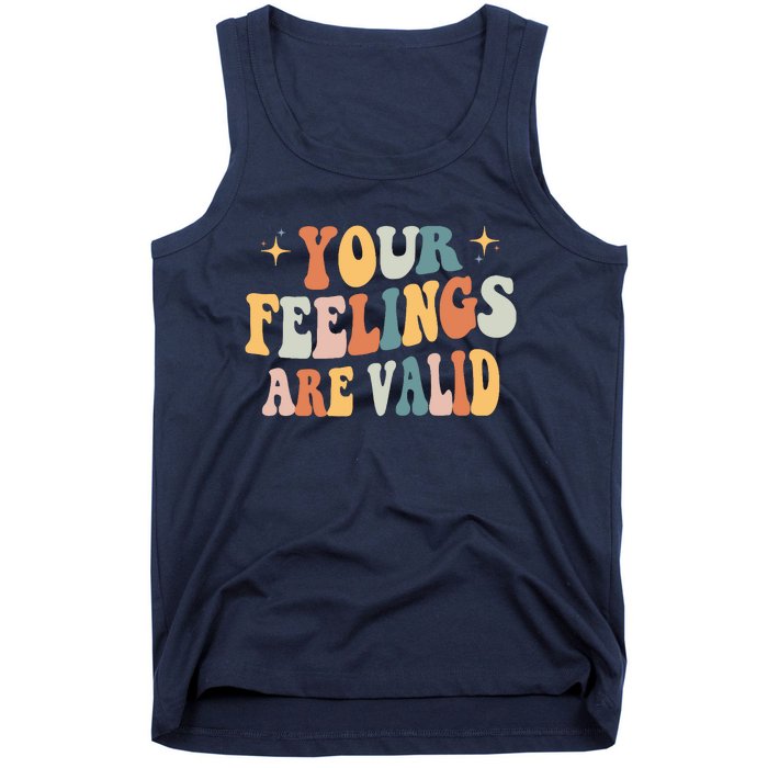 Your Feelings Are Valid Cute Retrotal Health Awareness Tank Top