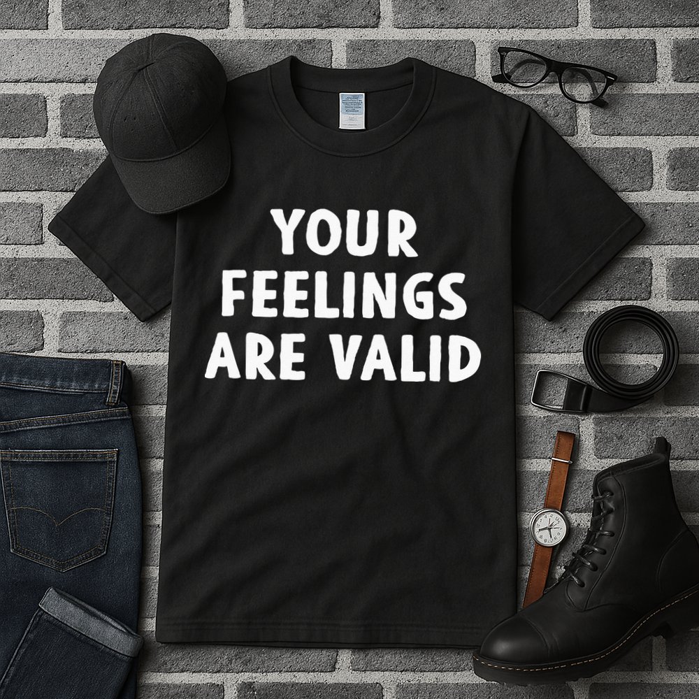Your Feelings Are Valid Mental Health Support Family Tall T-Shirt