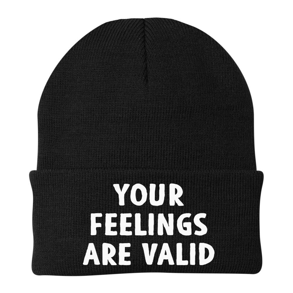 Your Feelings Are Valid Mental Health Support Family Beanie