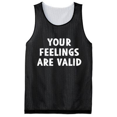 Your Feelings Are Valid Mental Health Support Family Mesh Reversible Basketball Jersey Tank