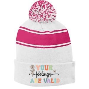 Your Feelings Are Valid Cute Retro Mental Health Awareness Stripe Pom Pom Beanie