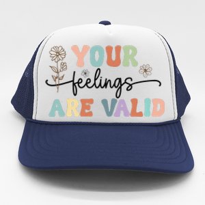 Your Feelings Are Valid Cute Retro Mental Health Awareness Trucker Hat